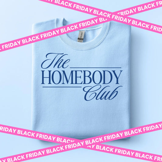The HOMEBODY Club Sweatshirt (P)