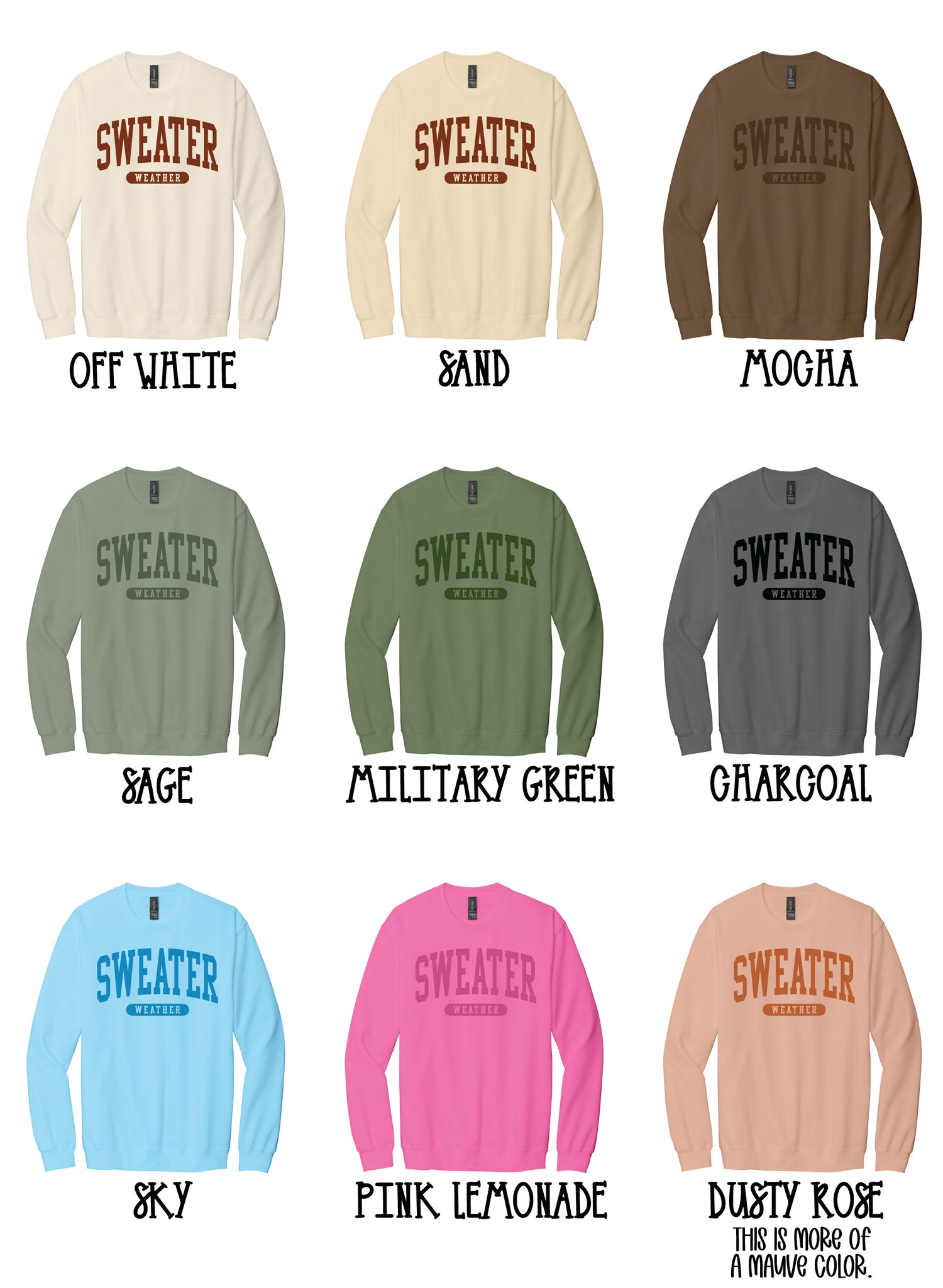 SWEATER WEATHER Sweatshirt